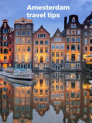 cover image of Amsterdam travel tips